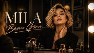 Mila - Bana Göre (Official Audio)   #SummerHit #Mila #TurkishPop