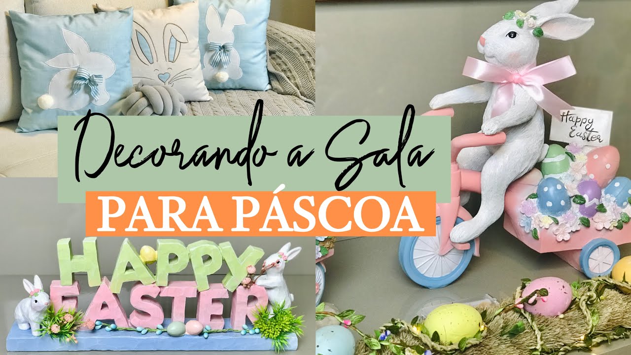 DECORANDO A SALA PARA PÁSCOA 2022 TOUR COMPLETO #pascoa2022 #páscoa #easter #happyeaster