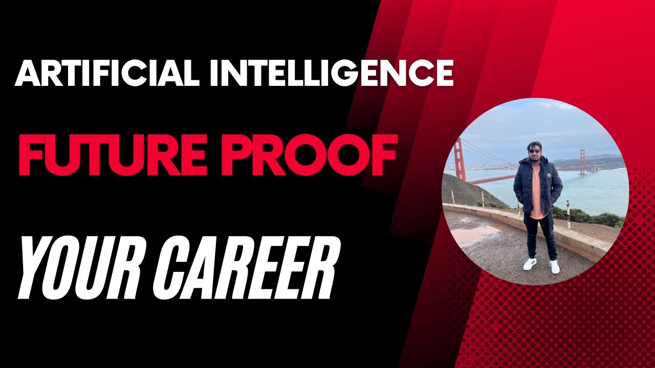 Future Proof Your Career In Artificial Intelligence Era - YouTube