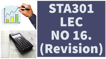 STA301 LEC NO 16 [ Short Lecture] Statistics and probability | by Ehtisham.
