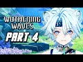 Wuthering Waves - Gameplay Walkthrough Part 4 (No Commentary)