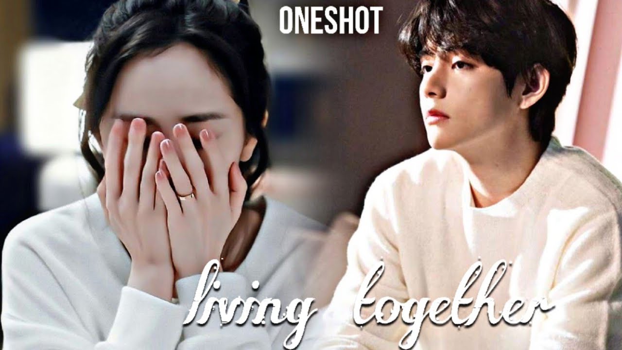 Bts ff in voice Living together ❤️ Taehyung oneshot Tamil