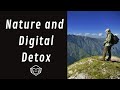 Nature and Digital Detox