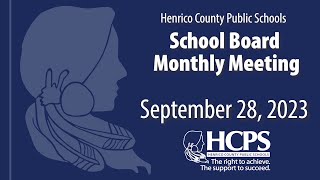 School Board Monthly Meeting - September 28, 2023 - Henrico County Public Schools