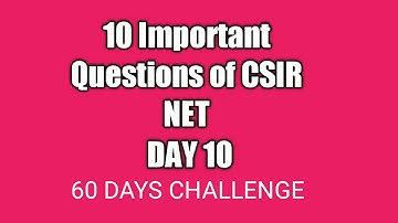 10 Important Questions of CSIR NET/ GATE / IIT JAM / NBHM / TIFR ( DAY 10 OF 60 DAYS CHALLENGE)