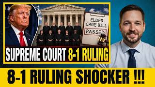 8 1 RULING SHOCKER Supreme Court Just Dropped a Major Elder Care Decision Seniors Need to Know