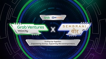 Grab Ventures Velocity Batch 4 x Sembrani Wira