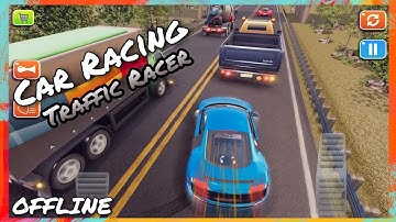 Car Racing Traffic Racer Game Gameplay Walkthrough (Android/IOS/APK) - Part 1
