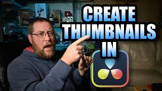 Fast, Easy, and Attractive: Creating YouTube Thumbnails and Banners in Davinci Resolve