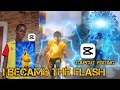 I became the flash using capcut capcutedit capcut theflash