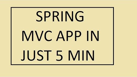 Spring MVC Application in 5 Min