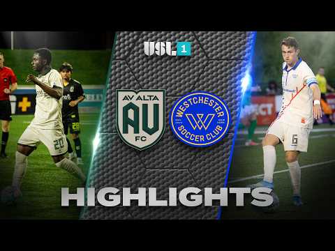 7.25.2026 | AV Alta FC vs. Westchester SC - Game Highlights Thumbnail