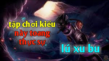 Liên Minh Tốc Chiến: Tập chơi lucian kiểu này toang