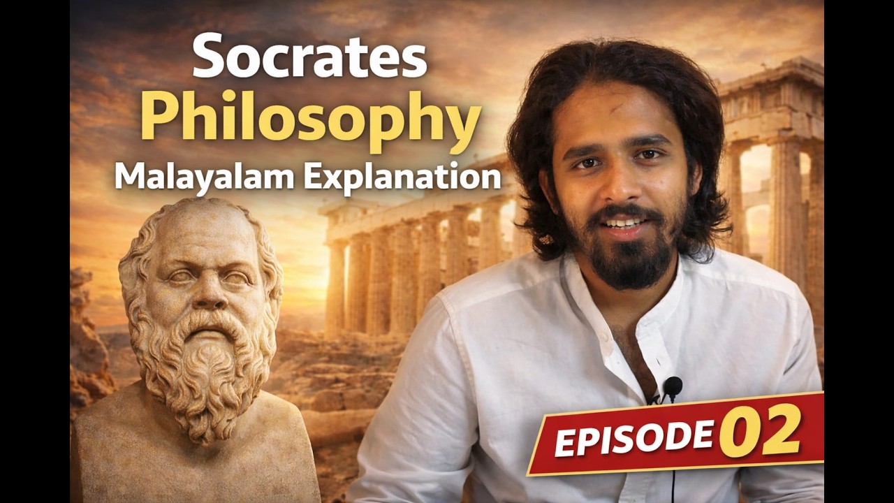 EP 02 Socrates Philosophy Explanation | Malayalam | സോക്രട്ടീസ് | Sabist