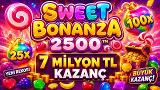 SLOT OYUNLARI | SWEET BONANZA 2500 | YENİ SLOT OYUNU | 7 MİLYON TL KAZANÇ !! #slot #slotoyunları