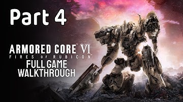 ARMORED CORE 6 Walkthrough - FULL GAME ( Chapter 4 )