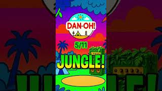 DAN-OH! The Jungle \\/ Music Video