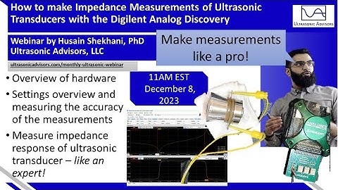 How to make Impedance Measurements of Ultrasonic Transducers with the Digilent Analog Discovery