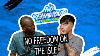 No freedom on the Isle