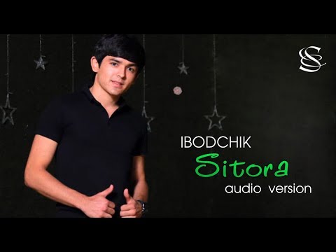 IBODCHIK - Sitora (audio 2018)