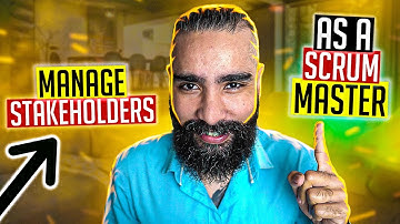 How to Manage Stakeholders as a Scrum Master