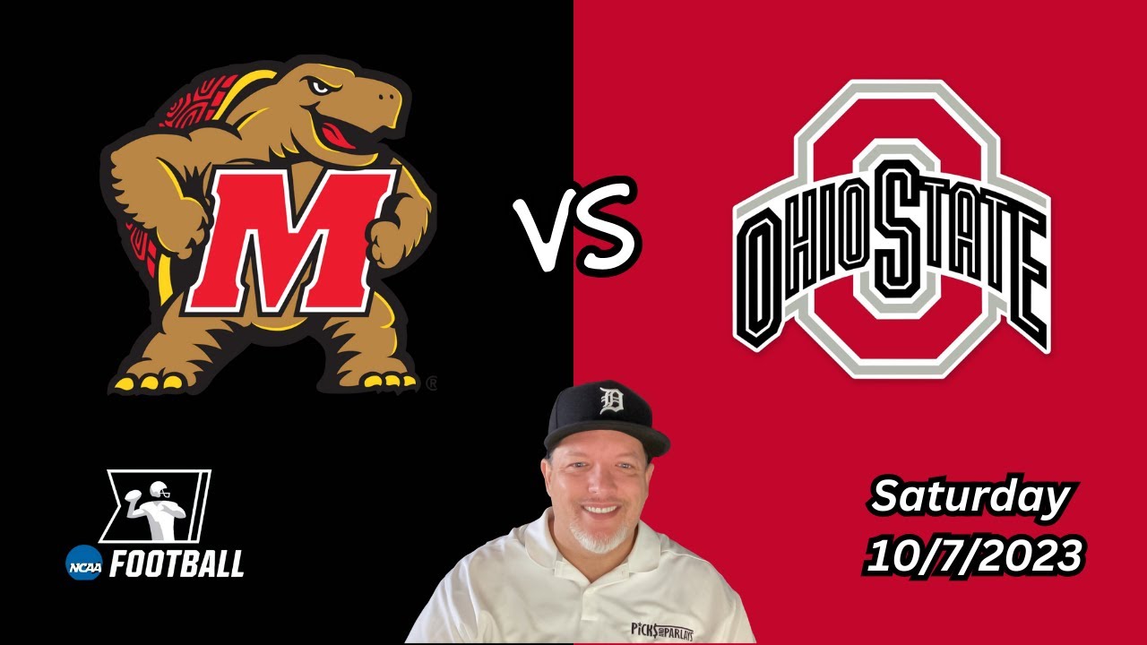 Maryland Ohio State Saturday 10/7/23 NCAAF Picks and Predictions