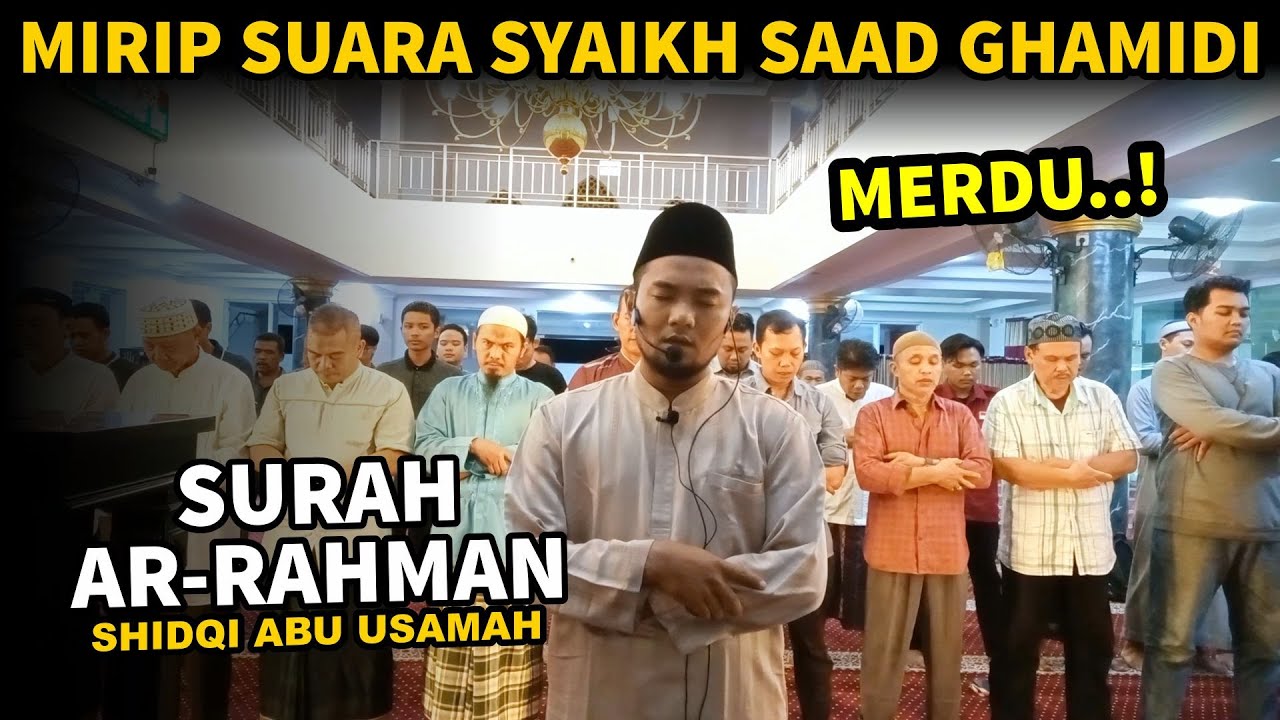AR RAHMAN IRAMA ROST MERDU Versi Imam Sholat - Shidqi Abu Usamah