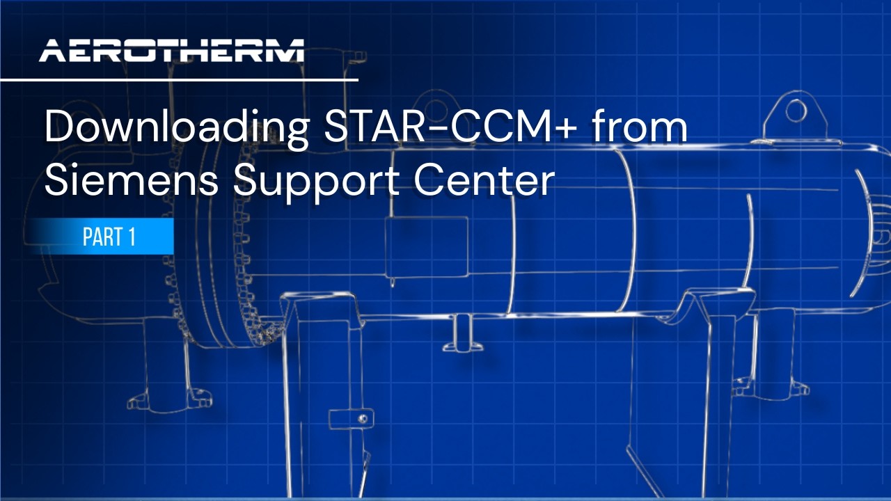 Downloading STAR-CCM+ from Siemens support center - YouTube