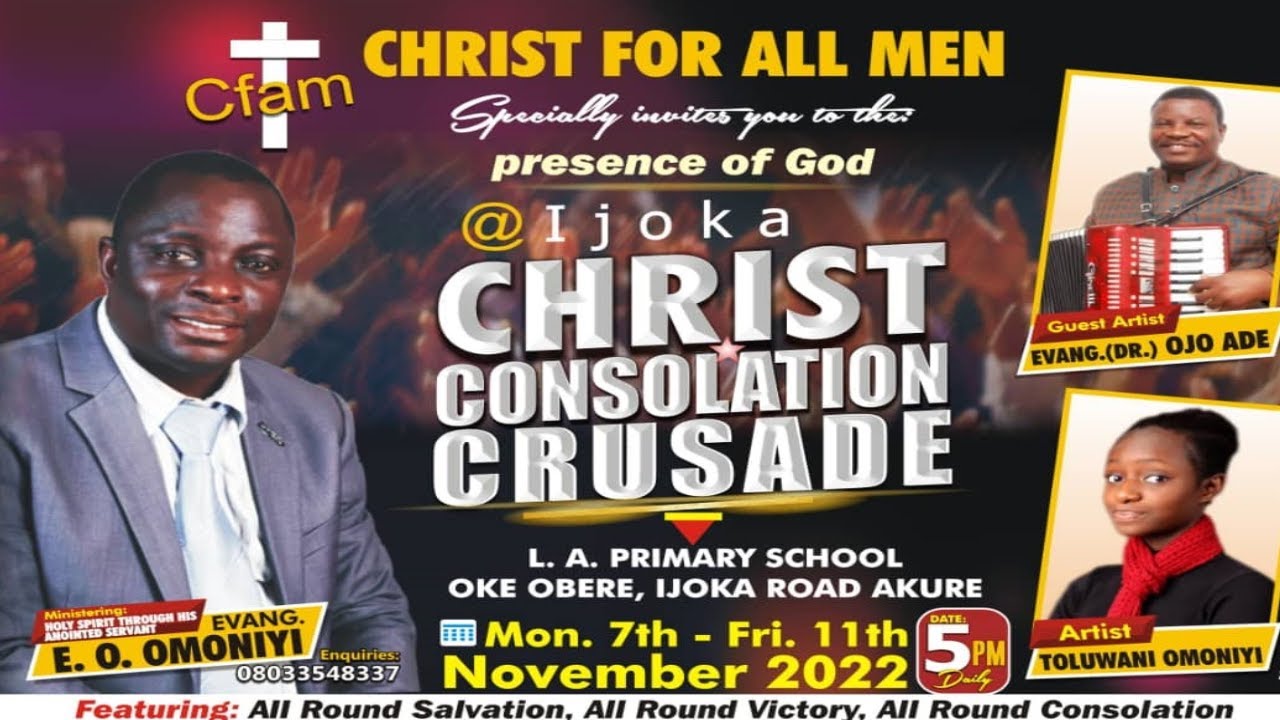 ( DAY 2 ) IJOKA CHRIST CONSOLATION CRUSADETHEME: CHRIST FOR ALL MEN ...
