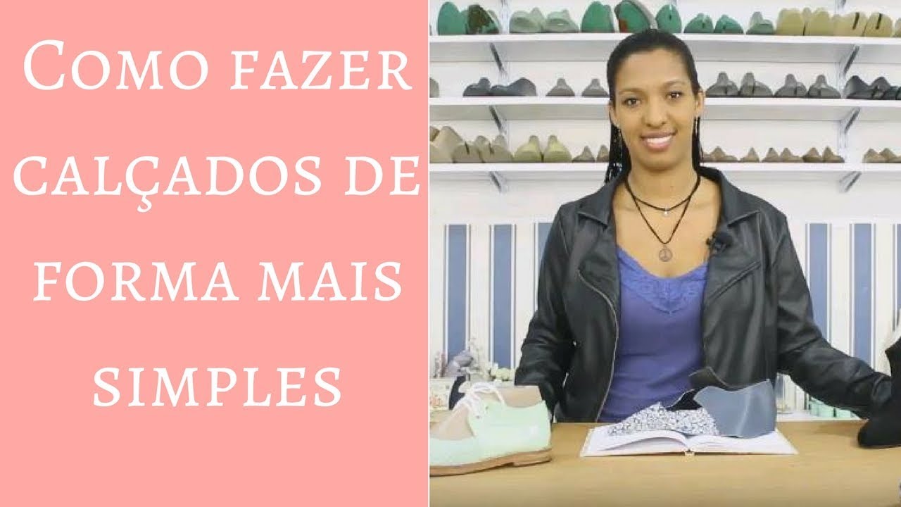 cursos de maquillaje [#AFC 44] - Como Fazer Calçados de Forma Mais Simples