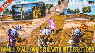 BGMI 4.0 ALL GUN SKIN'S WITH HIT EFFECT AND ALL X-SUIT'S SKIN'S FREE OBB 4.0 UPDATE🙀 BGMI 4.0 ALL GUN SKIN'S WITH HIT EFFECT AND ALL X-SUIT'S SKIN'S FREE OBB 4.0 UPDATE🙀