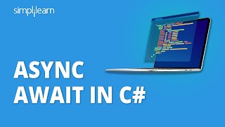 Async Await in C# | C# Async Await Explained With Example | C# Tutorial For Beginners | Simplilearn