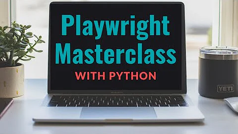 Python Playwright Masterclass