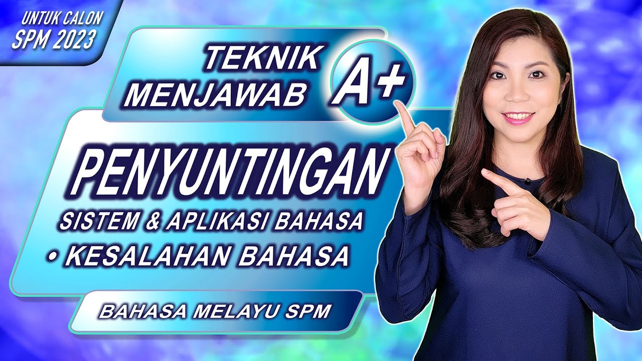 Tip BM SPM | Teknik Menjawab Penyuntingan & Cara Pemarkahan Terkini