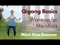 Qigong basics  warm up for meridians