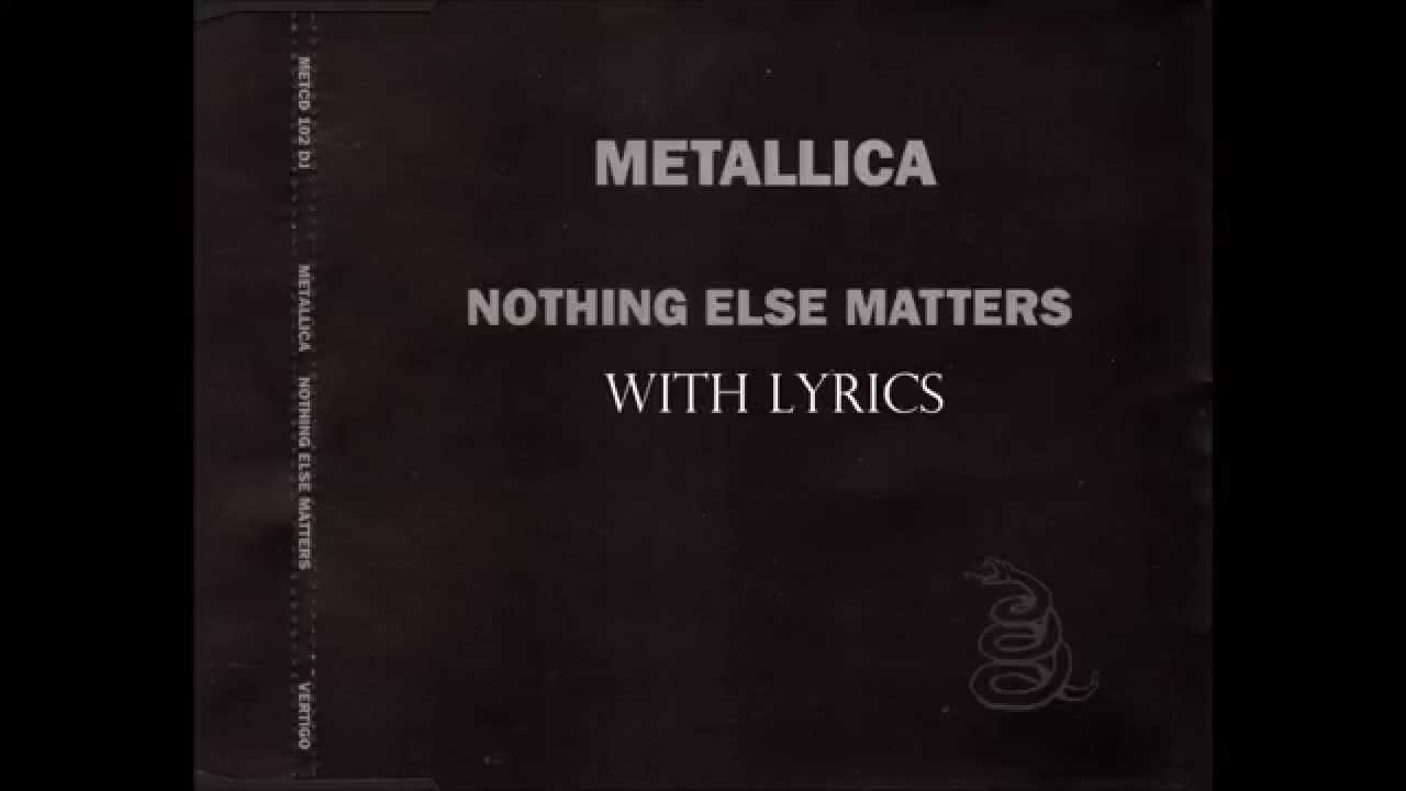 Metallica matters текст. Metallica nothing else matters. Текст металлика nothing else matters. Обои на телефон nothing else matters. Слова песни nothing else matters Metallica.