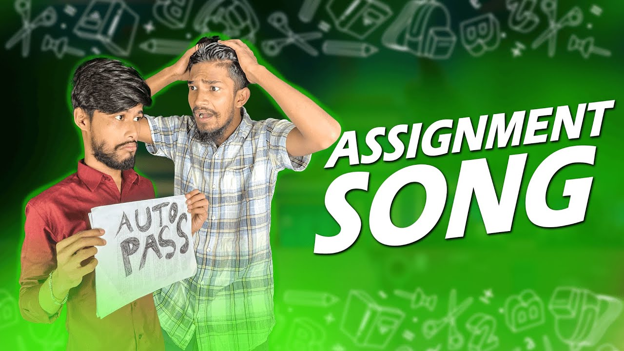 assignment song download