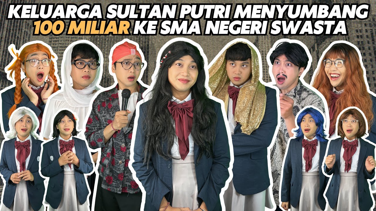 KELUARGA SULTAN PUTRI MENYUMBANG 100 MILIAR KE SMA NEGERI SWASTA