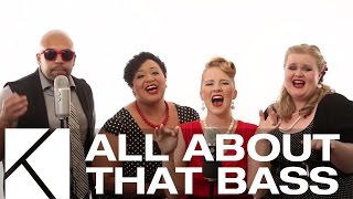 All About That Bass A Cappella Cover LIVE