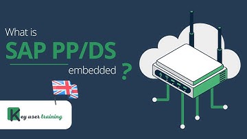 Explore SAP PP/DS - The Cornerstone of Planning