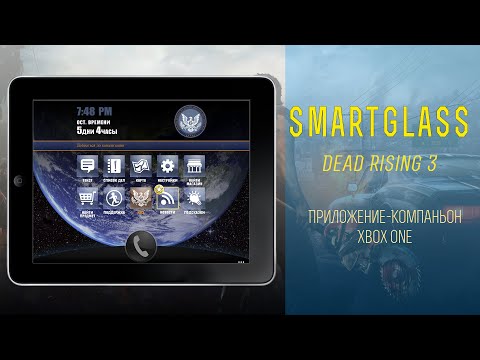 SmartGlass Experience - Dead Rising 3