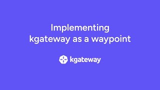 Implementing kgateway as a waypoint