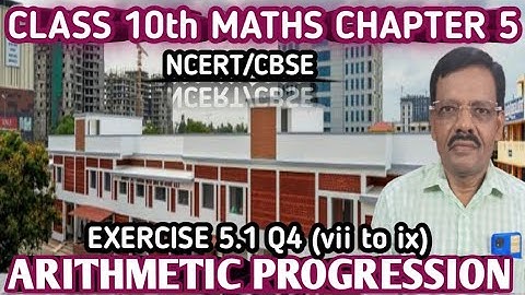 Arithmetic progression| Ex 5.1 Q4(vii to ix)| Chapter 5| class 10 Maths| NCERT