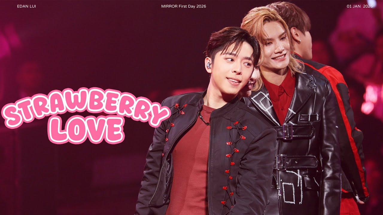 260101  Edan呂爵安 focus Strawberry Love | MIRROR First Day 2026  [#4k fancam]