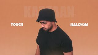 Touch - Kaptaan (Official Audio) | HALCYON | New Punjabi Song 2022 | YCM