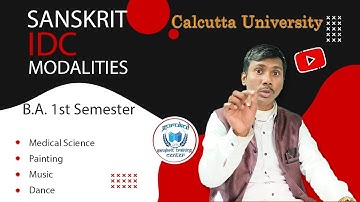 Sanskrit IDC Modalities of Calcutta University B.A. 1st Semester || Asit Kumar Mondal ||
