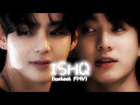 Taekook - Ishq (Hindi FMV) 