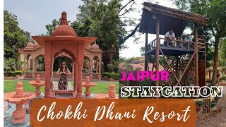 Weekend Getaway Near Delhi Staycation In Jaipur Exclusive Tour Of Chokhi Dhani Resort Jaipur