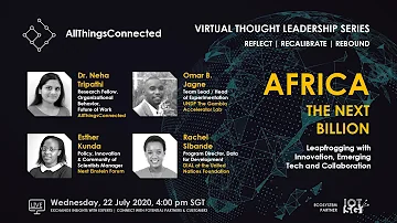 Africa: The Next Billion, Leapfrogging with Innovation, Emerging Tech and Collaboration
