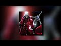 Bury The Light Casey Edwards Devil May Cry SPED UP REVERB Bury The Light Casey Edwards Devil May Cry SPED UP REVERB